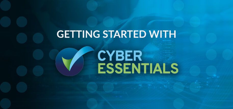 Get started with Cyber Essentials